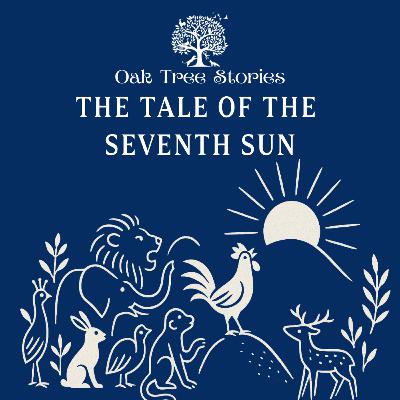 The Tale of the Seventh Sun The Tale of the Seventh Sun