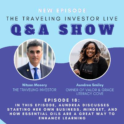 Ep #18: Nitzan Talks With Aundrea Smiley, Owner Of Valor & Grace Literacy Cove