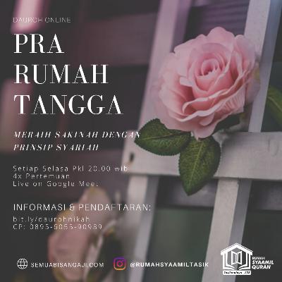 Kajian Dauroh Pra Rumah Tangga #4 Kajian Dauroh Pra Rumah Tangga #4
