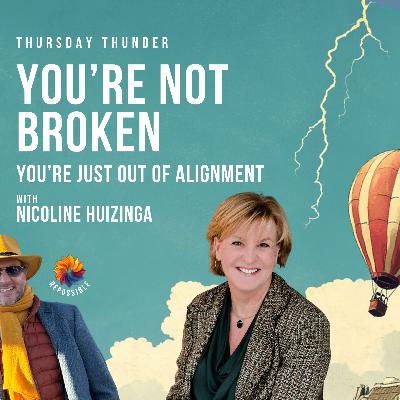 re459: You’re Not Broken — You’re Just Out of Alignment (with Nicoline Huizinga on Human Design)