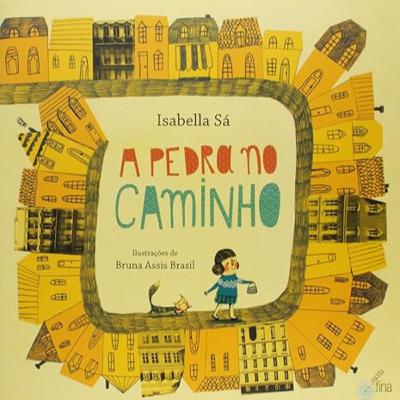 A PEDRA NO CAMINHO - Isabella Sá