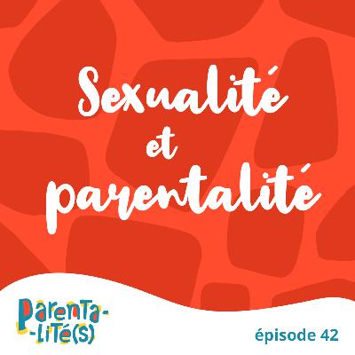 Sexualité et parentalité