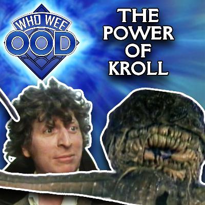 Worse than Underworld? - Doctor Who: The Power of Kroll REVIEW - Who Wee Ood #58