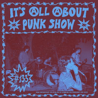It’s All About Punk Show #133 It’s All About Punk Show #133