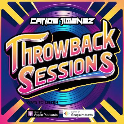 DJ Carlos Jimenez - Throwback Sessions