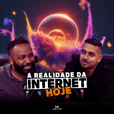 A REALIDADE DA INTERNET HOJE c/ AYAZ HASSAM | MARCAST T2E24