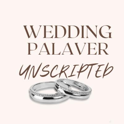Unscripted Wedding Palaver 2 - God is key