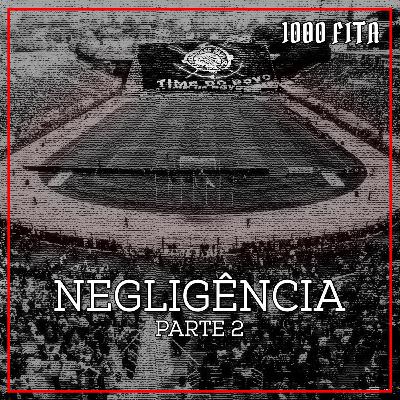 Negligência - Parte 2