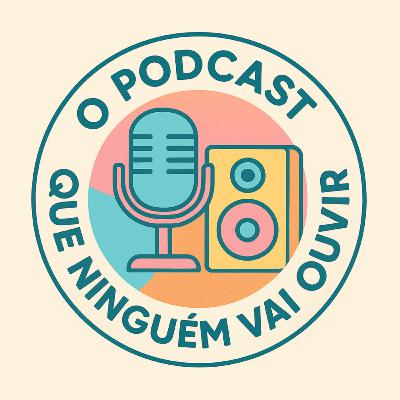 Episódio 1 - Eu Dei Uma Entrevista Pro Estagiário E...