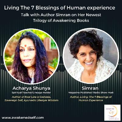 Living The 7 Blessings of Human experience