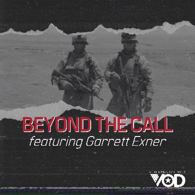 Beyond the Call featuring Garrett Exner