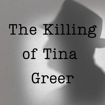 The Killing of Tina Greer The Killing of Tina Greer