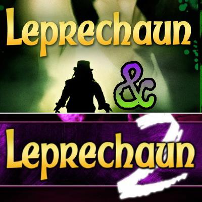 #57 Leprechaun 1 & 2 92' 94'