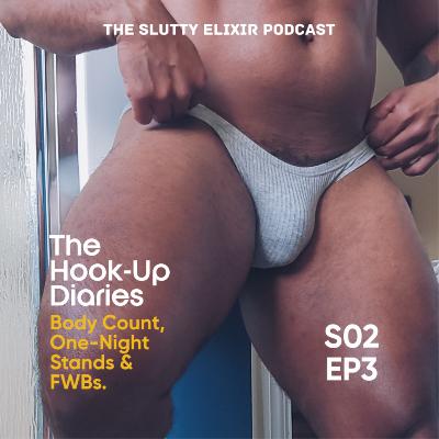 The Hook-up Diaries: Body Count, One-Night Stands and FWBs. The Hook-up Diaries: Body Count, One-Night Stands and FWBs.