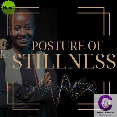 Posture of Stillness
