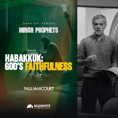 Sunday 26th October | Paul Harcourt | Nahum: God's Judgement Sunday 26th October | Paul Harcourt | Nahum: God's Judgement