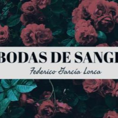 BODAS DE SANGRE DE FEDERICO GARCÍA LORCA