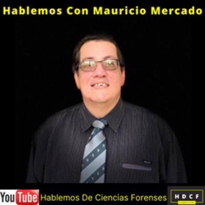 Hablemos con Mauricio Mercado #17