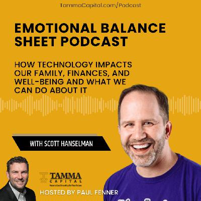 How Technology Impacts Our Family, Finances, and Well-being and What We Can Do About It - Scott Hanselman