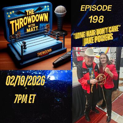 The Throwdown Episode 198: "Long Hair Don't Care" Jake Powers The Throwdown Episode 198: "Long Hair Don't Care" Jake Powers
