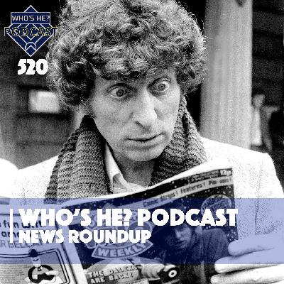 Who's He? Podcast 520 | News Roundup Who's He? Podcast 520 | News Roundup