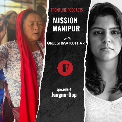 Mission Manipur - Jangna-Dop | Episode 4