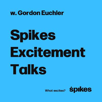 Spikes Excitement Talk #110 with Melda Hamarat