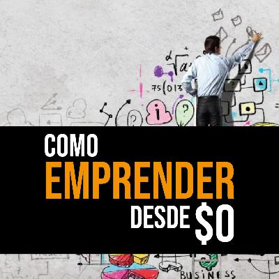 Se puede emprender desde Cero? Se puede emprender desde Cero?