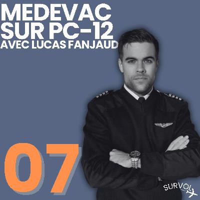 Épisode #7 Formation au Canada et Medevac avec Lucas Fanjaud Épisode #7 Formation au Canada et Medevac avec Lucas Fanjaud