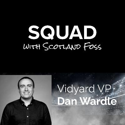 VP Revenue, Dan Wardle: Transparent leadership VP Revenue, Dan Wardle: Transparent leadership