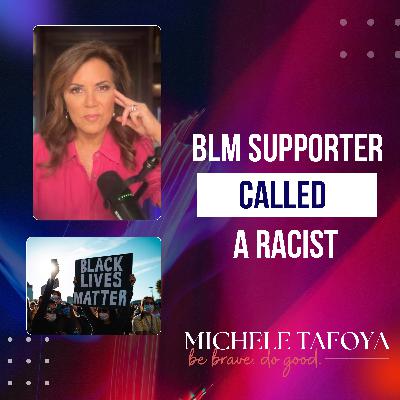 She Sided with BLM, and They Called Her a Racist