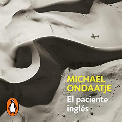 El paciente inglés [The English Patient] (Audiolibro) | Prueba Gratis