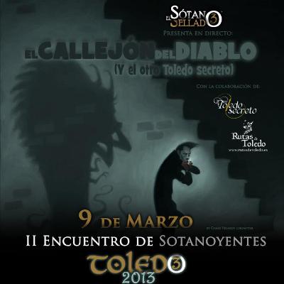 SS3x7 El Callejón del Diablo En directo desde Toledo