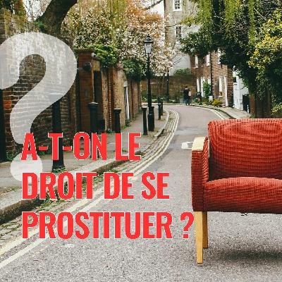 A-t-on le droit de se prostituer ?