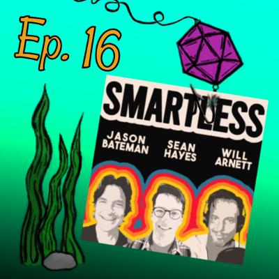 Episode 16: SmartLess Episode 16: SmartLess