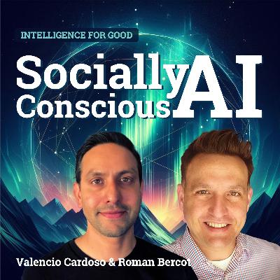 Reflecting on Season 1 of Socially Conscious AI: Valencio Cardoso and Roman Bercot