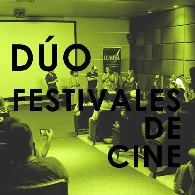Duo. Festivales de Cine