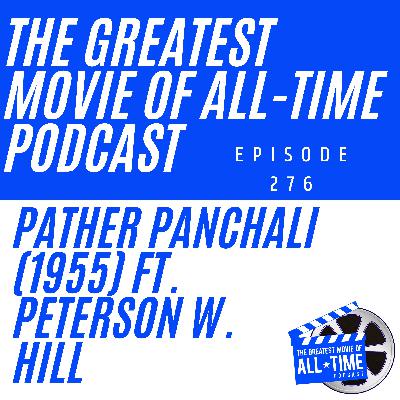 Pather Panchali (1955) ft. Peterson W. Hill