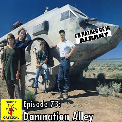 Episode #73: Damnation Alley Episode #73: Damnation Alley
