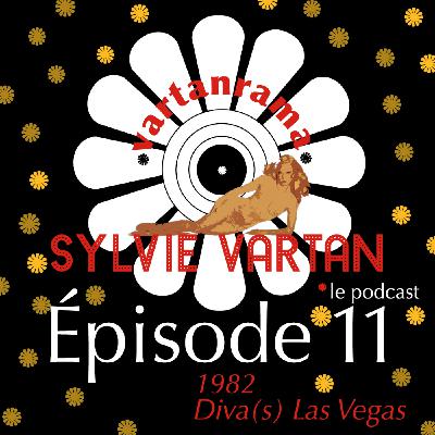 Épisode 11 : 1982 - Diva(s) Las Vegas