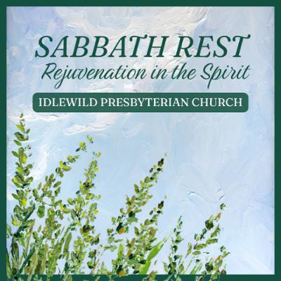 Sunday Sermon: Sabbath as Practice
