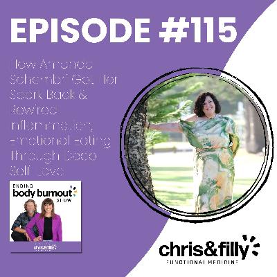 115. How Amanda Schembri Got Her Spark Back & Rewired Inflammation, Emotional Eating Through Deep Self-Love