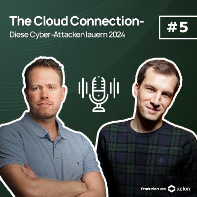 Staffel 2 Folge 5: Diese Cyber-Attacken lauern 2024 Staffel 2 Folge 5: Diese Cyber-Attacken lauern 2024