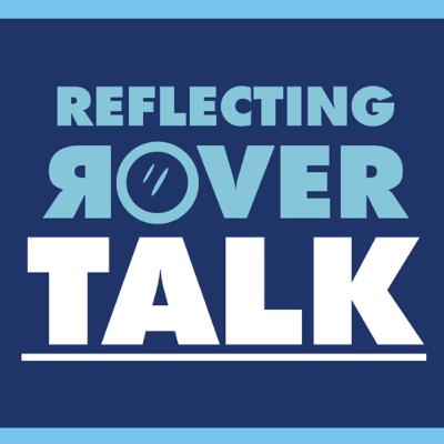 Reflecting Rover Talk Episode 8: Blessings
