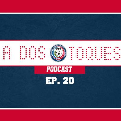 🎙️ A Dos Toques | 20mo Episodio