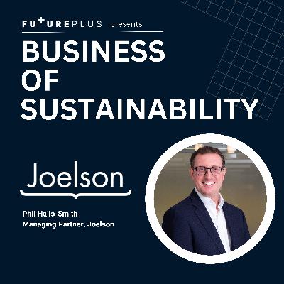 22: Business of Sustainability - E22: Law Meets Impact, Rethinking Sustainability in Professional Services