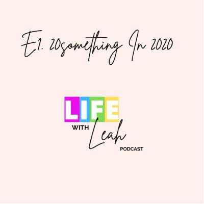20 Something in 2020
