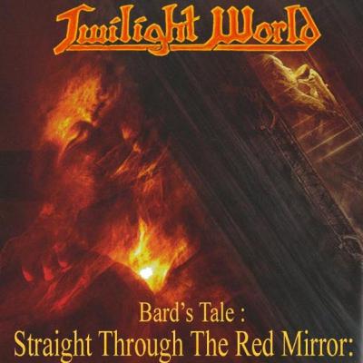 Bard's Tale: Straight Through the Red Mirror (Part 1)