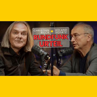 345. Alarmstufe rot beim Rundfunk: Urteil gegen unbedingte Zwangsgebühren - Prof Rieck