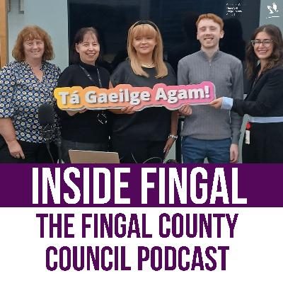 Inside Fingal - Ep33 - Podchraoladh Inside Fingal.